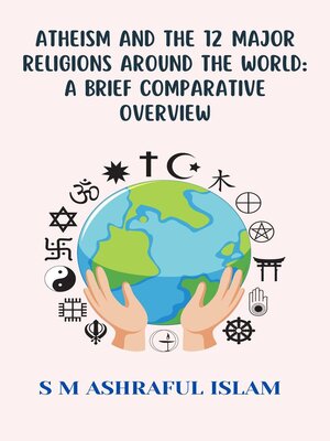 cover image of Atheism and the 12 Major Religions Around the World